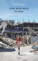 Geen mens meer in Gaza - Anna Krijger - ebook