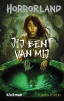Jij bent van mij - Tehlor Kay Meija - ebook