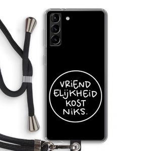 Vriendelijkheid: Samsung Galaxy S21 Plus Transparant Hoesje met koord