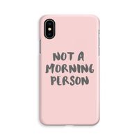 Morning person: iPhone Xs Volledig Geprint Hoesje Morning person: iPhone Xs Volledig Geprint Hoesje