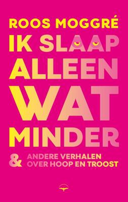 Ik slaap alleen wat minder (Paperback)