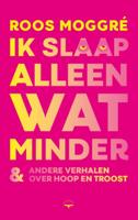 Ik slaap alleen wat minder (Paperback)