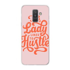 Hustle Lady: Samsung Galaxy A6 Plus (2018) Transparant Hoesje