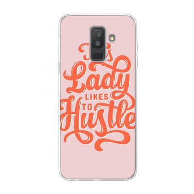 Hustle Lady: Samsung Galaxy A6 Plus (2018) Transparant Hoesje