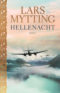 Hellenacht - Lars Mytting - ebook