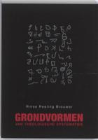 Grondvormen van theologische systematiek (Paperback)