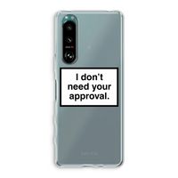 Don't need approval: Sony Xperia 5 III Transparant Hoesje