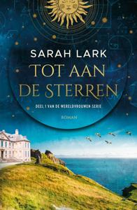 Tot aan de sterren - Sarah Lark - ebook