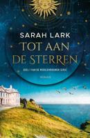 Tot aan de sterren - Sarah Lark - ebook