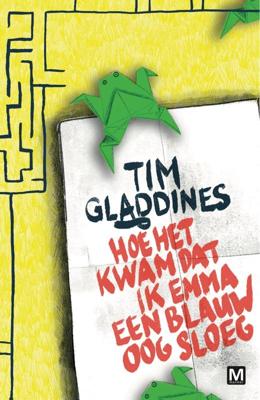 Hoe het kwam dat ik Emma een blauw oog sloeg (Hardback)