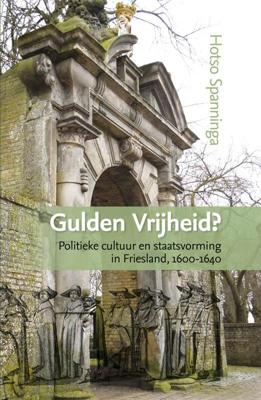 Gulden vrijheid? (Hardback)