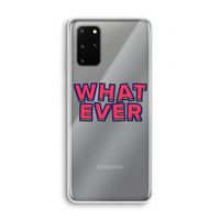 Whatever: Samsung Galaxy S20 Plus Transparant Hoesje