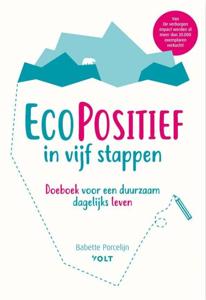 EcoPositief in vijf stappen (Paperback)