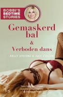 Gemaskerd bal & Verboden dans - Bobbi's Bedtime Stories 9 & 10 (Paperback) Gemaskerd bal & Verboden dans - Bobbi's Bedtime Stories 9 & 10 (Paperback)