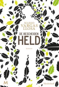 De bescheiden held - Mario Vargas Llosa - ebook