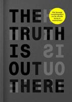 The Truth Is Out There (Paperback)