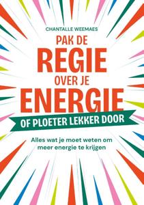 Pak de regie over je energie (Paperback)