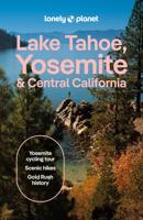 Reisgids Lake Tahoe, Yosemite and Central California | Lonely Planet - thumbnail
