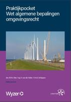 Praktijkpocket Wet algemene bepalingen omgevingsrecht (Paperback)
