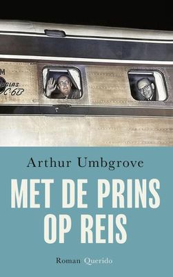 Met de prins op reis - Arthur Umbgrove - Paperback (9789021470665)