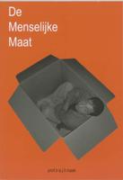De menselijke maat (Paperback)