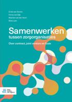 Samenwerken tussen zorgorganisaties (Paperback)