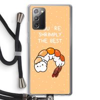 You're Shrimply The Best: Samsung Galaxy Note 20 / Note 20 5G Transparant Hoesje met koord