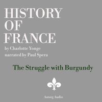 History of France - The Struggle with Burgundy - thumbnail