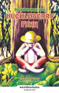 De avonturen van Huckleberry Finn (Hardback)