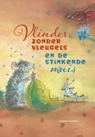 Vlinder zonder vleugels en de stinkende muis (Hardback) Vlinder zonder vleugels en de stinkende muis (Hardback)