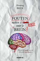 Fouten maken is goed voor je brein! - Henning Beck - ebook