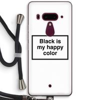 Black is my happy color: HTC U12+ Transparant Hoesje met koord