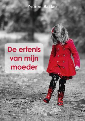 De erfenis van mijn moeder (Paperback)