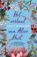 Het verhaal van Alice Hart - Holly Ringland - eBook (9789024577644) - thumbnail