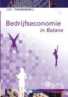 Bedrijfseconomie in Balans vwo theorieboek 2 (Paperback)