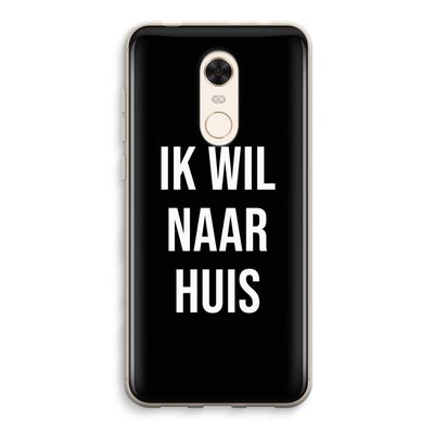 Ik wil naar huis - Zwart: Xiaomi Redmi 5 Transparant Hoesje