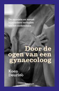 Door de ogen van een gynaecoloog - Koen Deurloo - ebook