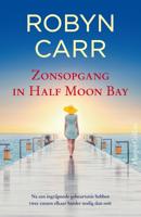 Zonsopgang in Half Moon Bay - Robyn Carr - ebook