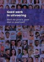 Goed werk in uitvoering (Paperback)