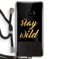 Stay wild: Xiaomi Mi Mix 2 Transparant Hoesje met koord