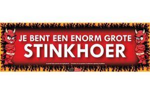 Sticky Devil Je bent een enorm grote stinkhoer