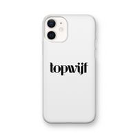 Topwijf Wit: iPhone 12 Transparant Hoesje