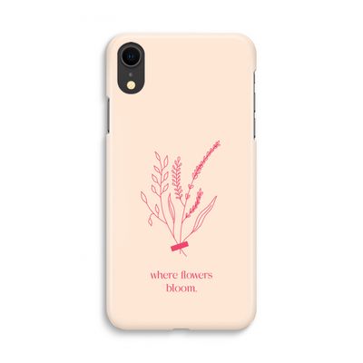Where flowers bloom: iPhone XR Volledig Geprint Hoesje