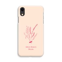 Where flowers bloom: iPhone XR Volledig Geprint Hoesje