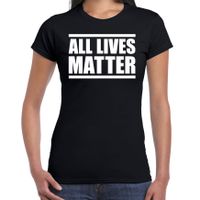 All lives matter demonstratie / protest t-shirt zwart voor dames - thumbnail