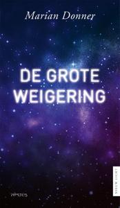 De grote weigering (Paperback)