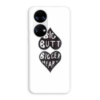 Big butt bigger heart: Huawei P50 Transparant Hoesje