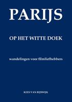 Wandelgids Parijs op het witte doek | Daniël van de Velde Wandelgids Parijs op het witte doek | Daniël van de Velde