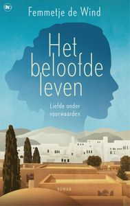 Het beloofde leven - Femmetje de Wind - ebook