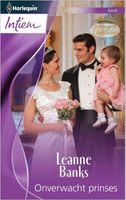 Onverwacht prinses - Leanne Banks - ebook